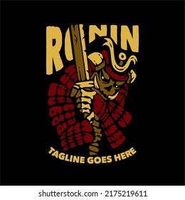 t shirt design ronin with samurai holding katana with black background vintage illustration