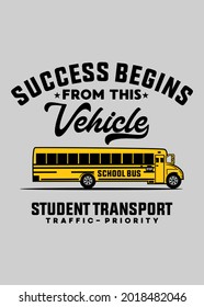 t shirt design THE SCHOOL BUS QUOTE