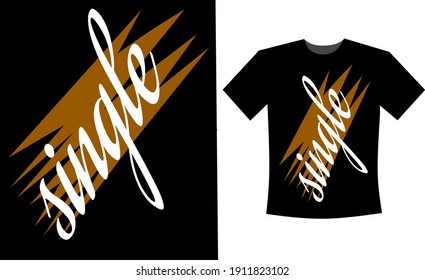 T shirt design with simple text and background