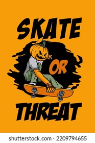 t shirt design SKATE OR TREAT
