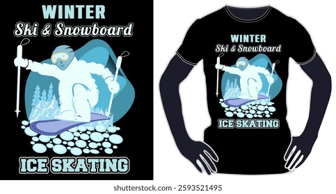 T shirt design for skating ski snowboard and skateboarding adventures bring thrilling moments in snowy mountains. Experience the ultimate winter sports excitement with speed and style in t shirt .