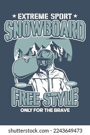 t shirt design SNOWBOARD EXTREME FOR THE BRAVE
