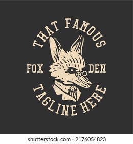 t shirt design that famous fox den with fox in suit and gray background vintage illustration