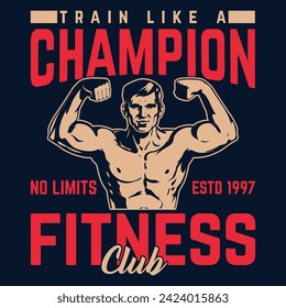 t shirt design TRAIN LIKE CHAMPION