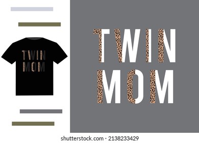 T shirt design for twin mom