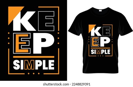 diseño de camiseta tipografía de camiseta Diseño de camisetas, mantener Simple