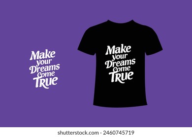 t shirt design typography and motivational quotes