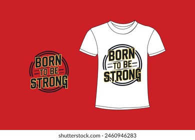  T shirt design typography and motivational quotes.