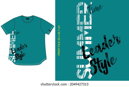 T shirt design, with typograpy words, leader style, summer time, clothing apprel garment style.