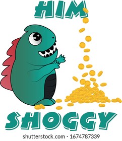 t shirt design vector. him shoggy. illustration. kids, cartoon character, coins.