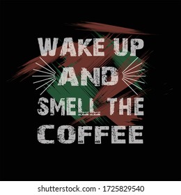 diseño de camisetas en Vector Illustration. Despierta y huele el café.