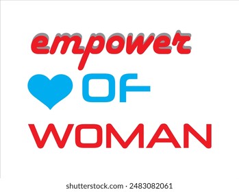 T shirt design ,vector ,illustration,which contain empowerment of woman,and joy of every moment.