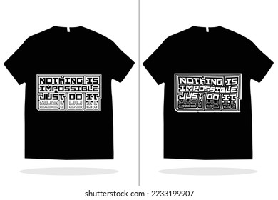 T shirt design vector template. Nothing is impossible just do it t shirt