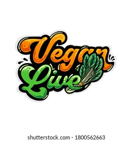 t shirt design vegan live with spinach graffiti vector illustration