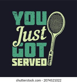 t shirt design if you wanted soft serve you should have gone for ice cream with tennis racquet and dark blue background vintage illustration