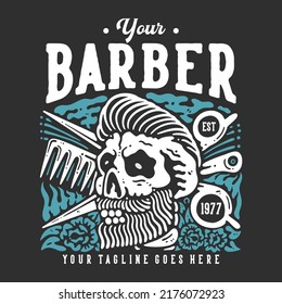 t shirt design your barber est 1977 with stylish masculine skull with hair with gray background vintage illustration