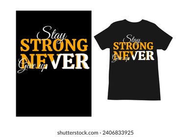 T shirt design,motivational t shirt design,motivational quote,typography design.