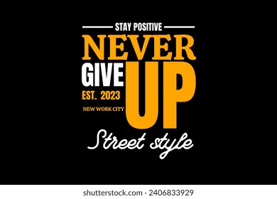 T shirt design,motivational t shirt design,motivational quote,typography design.