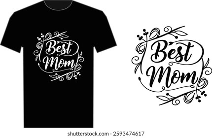 t shirt desing best mom 