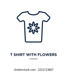 t shirt with flowers icon from fashion collection. Thin linear t shirt with flowers, flower, girl outline icon isolated on white background. Line vector t shirt with flowers sign, symbol for web and 