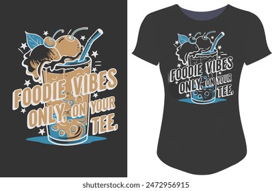 T  shirt for foodies vector illustrator