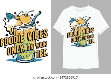 T  shirt for foodies vector illustrator