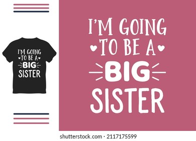 T shirt gift for big sister