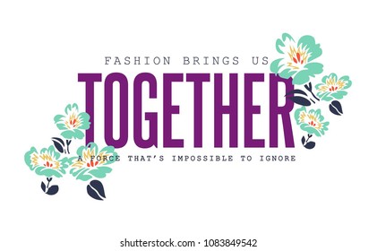 T shirt graphic, tee print design, together slogan