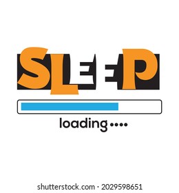 T shirt graphics design, print poster vector design. Sleep t shirt.