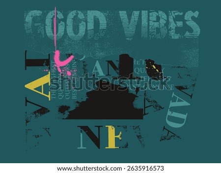 t shirt graphics graffity print, Old grunge newspaper collage texture, Good Vibes Graffiti slogan print, Classic paid news texture.T, urban collage background or typography.eps8