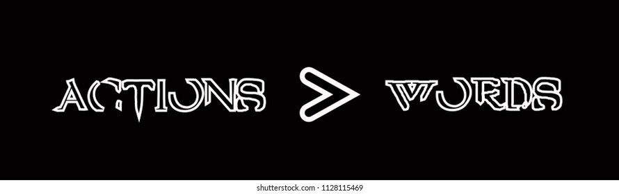 T shirt graphics slogan tee print design "Actions > Words". Vector motivational typography poster.  Isolated, EPS 10
