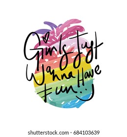 T shirt graphics / Vector print design / Girls just wanna have fun