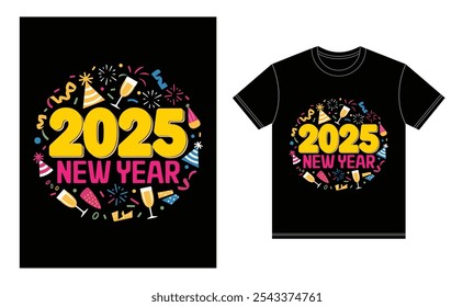 a t shirt with a happy new year 2025 Massage 