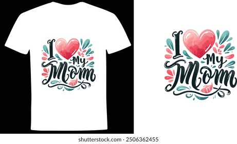 t shirt, mom t shirt, parent, love, care fully editable t shirt design template