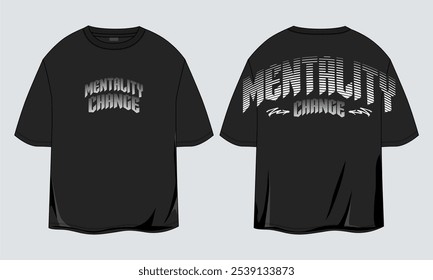 T shirt oversize design street wear mentality change