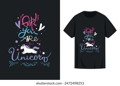 T shirt print design with a motivational quote Girl you are a unicorn. Decorated with doodle flying unicorn animal. Vector illustration