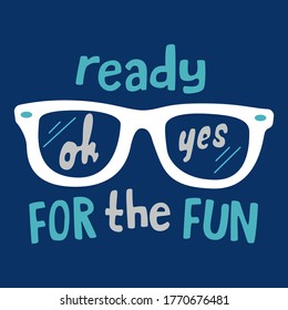 t shirt print ready for the fun vector