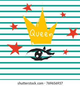 T shirt queen crown and eye striped print design. Girl tee emblem template.