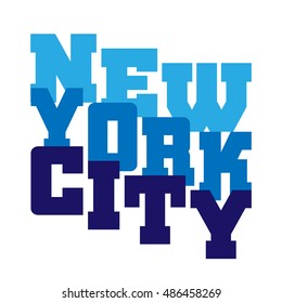 T shirt typography graphics New York. Athletic style NYC. Fashion american stylish print for sports wear. Blue emblem. Template for apparel, card, poster. Symbol big city. Vector illustration