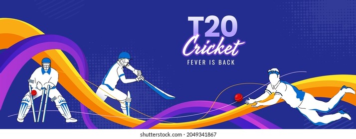 T20 Cricket Fever Is Back Concept With Cartoon Cricketer Players In Action Pose And Abstract Waves On Blue Halftone Background.