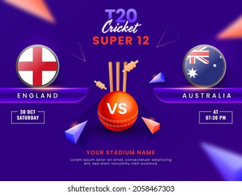 T20 Cricket Super 12 Match Between England VS Australia With 3D Red Ball, Wicket Stumps And Triangle Elements On Purple Dots Background.