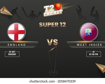 T20 Cricket Super 12 Match Between England VS West Indies With Line Art Trophy Cup And 3D Golden Triangle Elements On Black Silhouette Players Background.