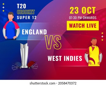 T20 Cricket Super 12 Match Between England VS West Indies With Faceless Players And 3D Silver Trophy Cup On Gradient Blue And Red Dots Background.