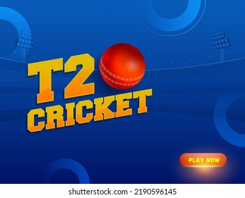 T20 Cricket Text With Realistic Red Ball On Blue Stadium View Background with Space for your Message.