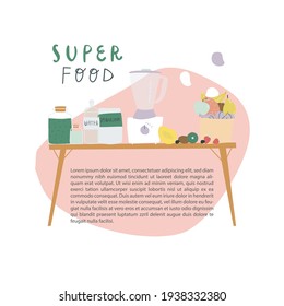 Table with fruits and super food, natural organic and vegetarian food, mindful eating concept. Smoothie ingredients. Vector illustration