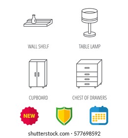 Table lamp, cupboard and wall shelf icons. Chest of drawers linear sign. Shield protection, calendar and new tag web icons. Vector