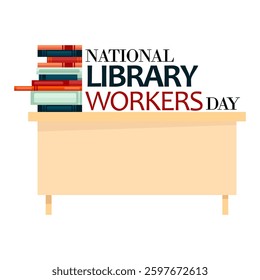 Table with stacks of books and lettering for National Library Workers Day