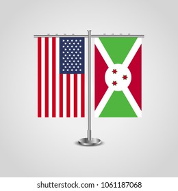 Table stand with flags of USA and Burundi.Two flag vector. flag pole.Symbolizing the cooperation between the two countries.Vector table flags