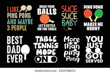 Table Tennis T shirt Design Bundle, Vector Table Tennis T shirt  design, Ping Pong shirt,  Table Tennis typography T shirt design Collection