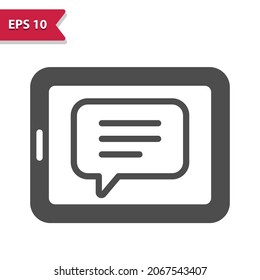 Tablet with Chat Bubble Icon. Professional, pixel perfect icon, EPS 10 format.